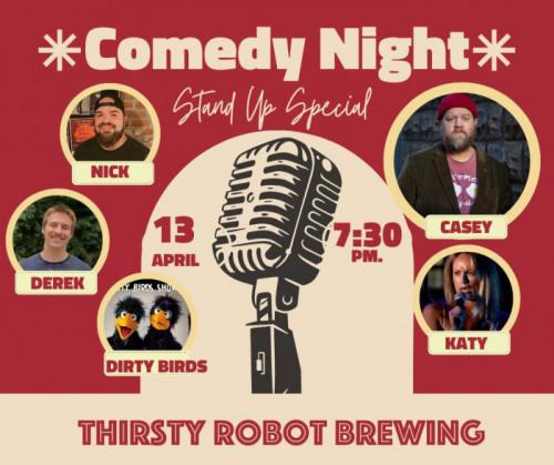 Thirsty Robot Brewing - Comedy Night Stand Up Special